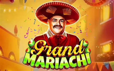 Play Grand Mariachi slot